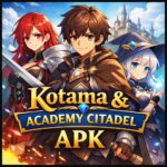 Kotama and Academy Citadel APK